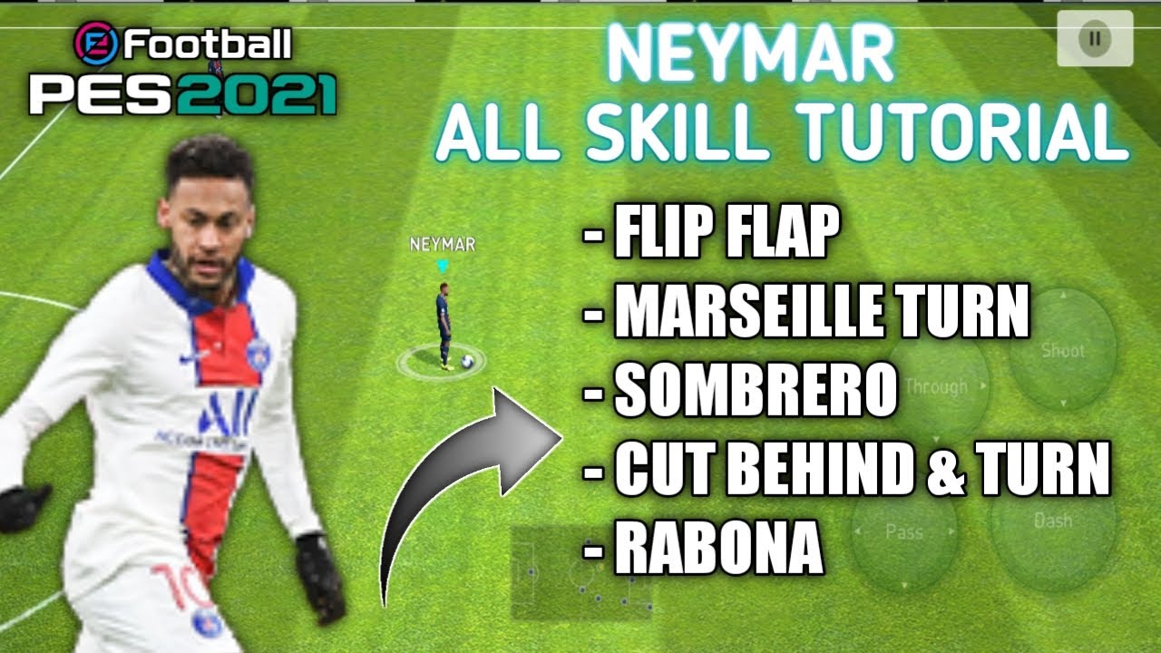 All NEYMAR Skills Tutorial In Pes 2021 Mobile