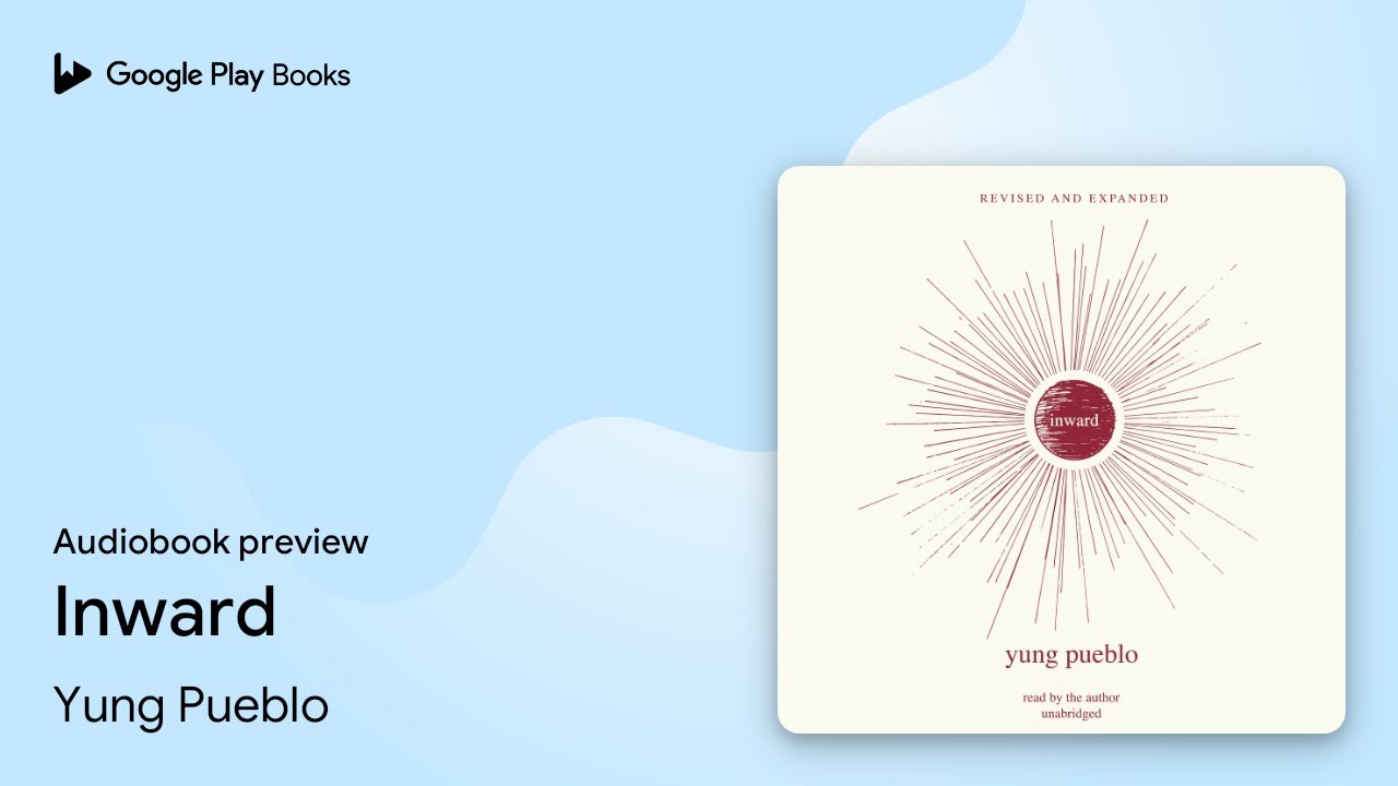Inward by Yung Pueblo &middot; Audiobook preview