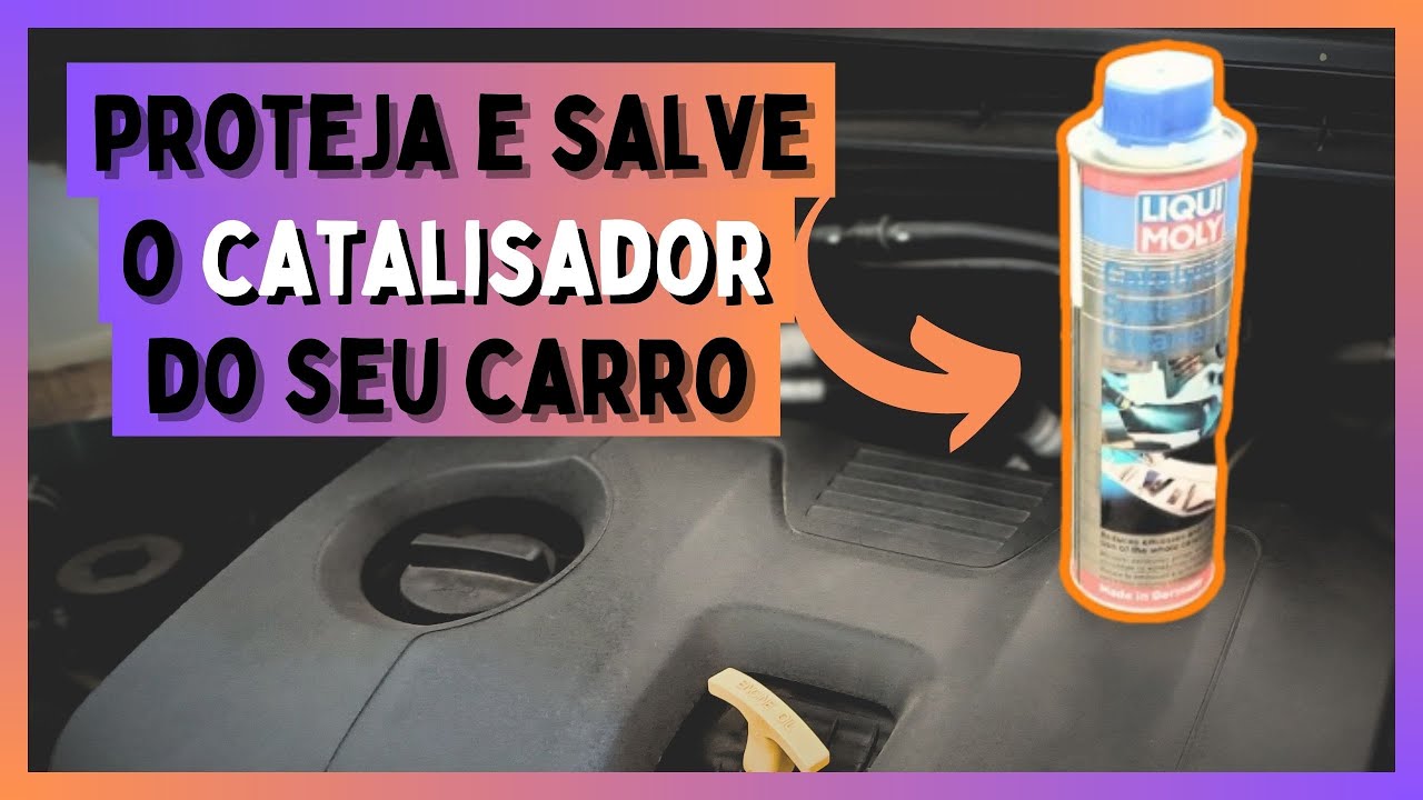 CATALISADOR ENTUPIDO COM PROBLEMA LIQUI MOLY CATALYTIC SYSTEM CLEANER SALVA SEU CATALISADOR