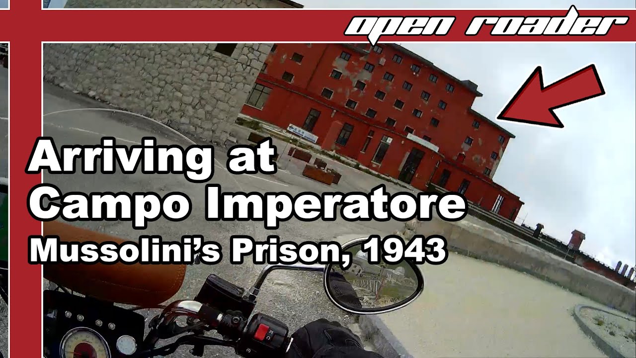 Arriving at Campo Imperatore, Mussolini’s Prison, 1943