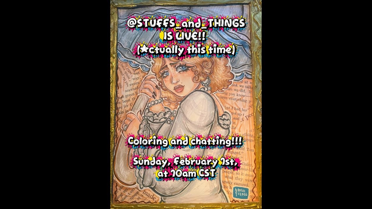 Coloring and chatting! (Make-up stream for yesterday)