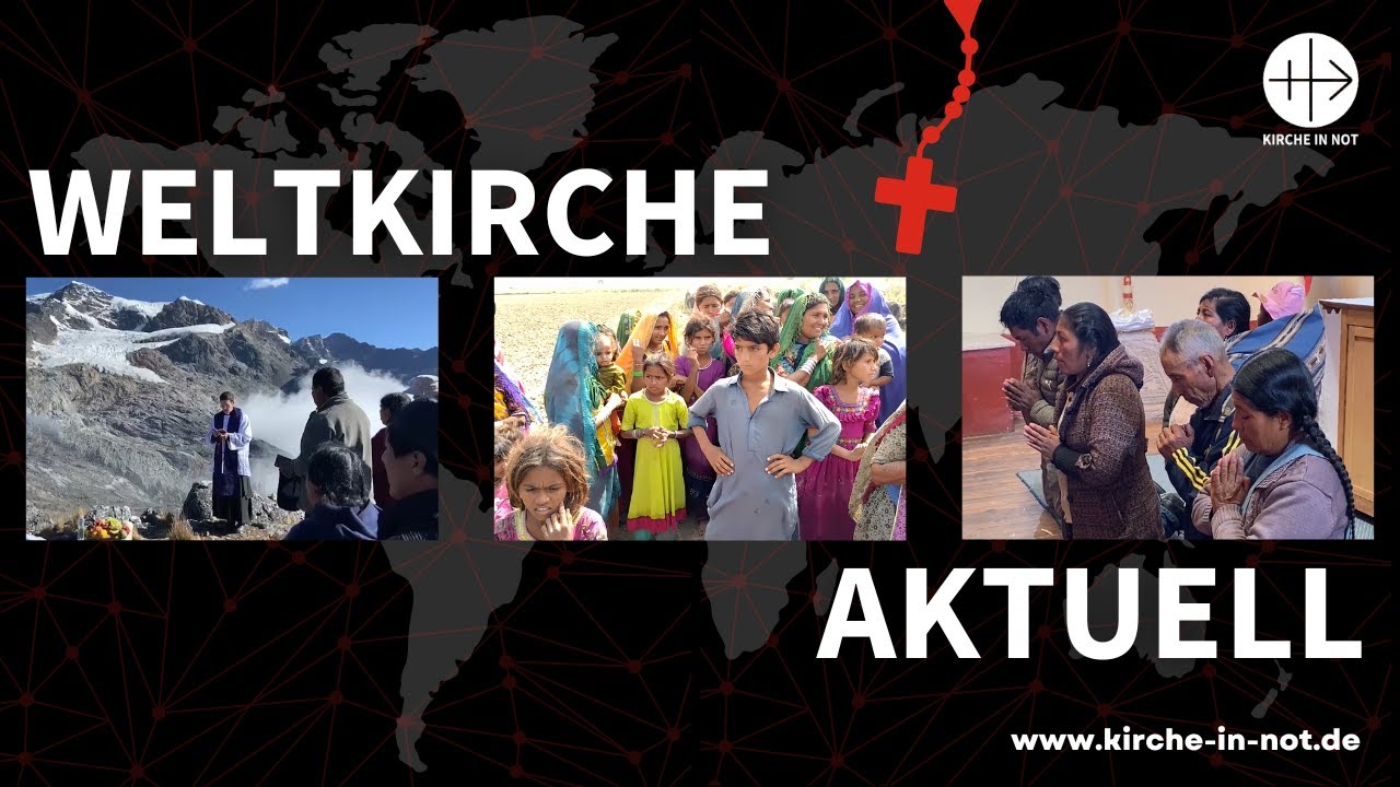 Weltkirche Aktuell: Christen in Pakistan, und Ausbildung von Priestern und Ordensfrauen in Peru