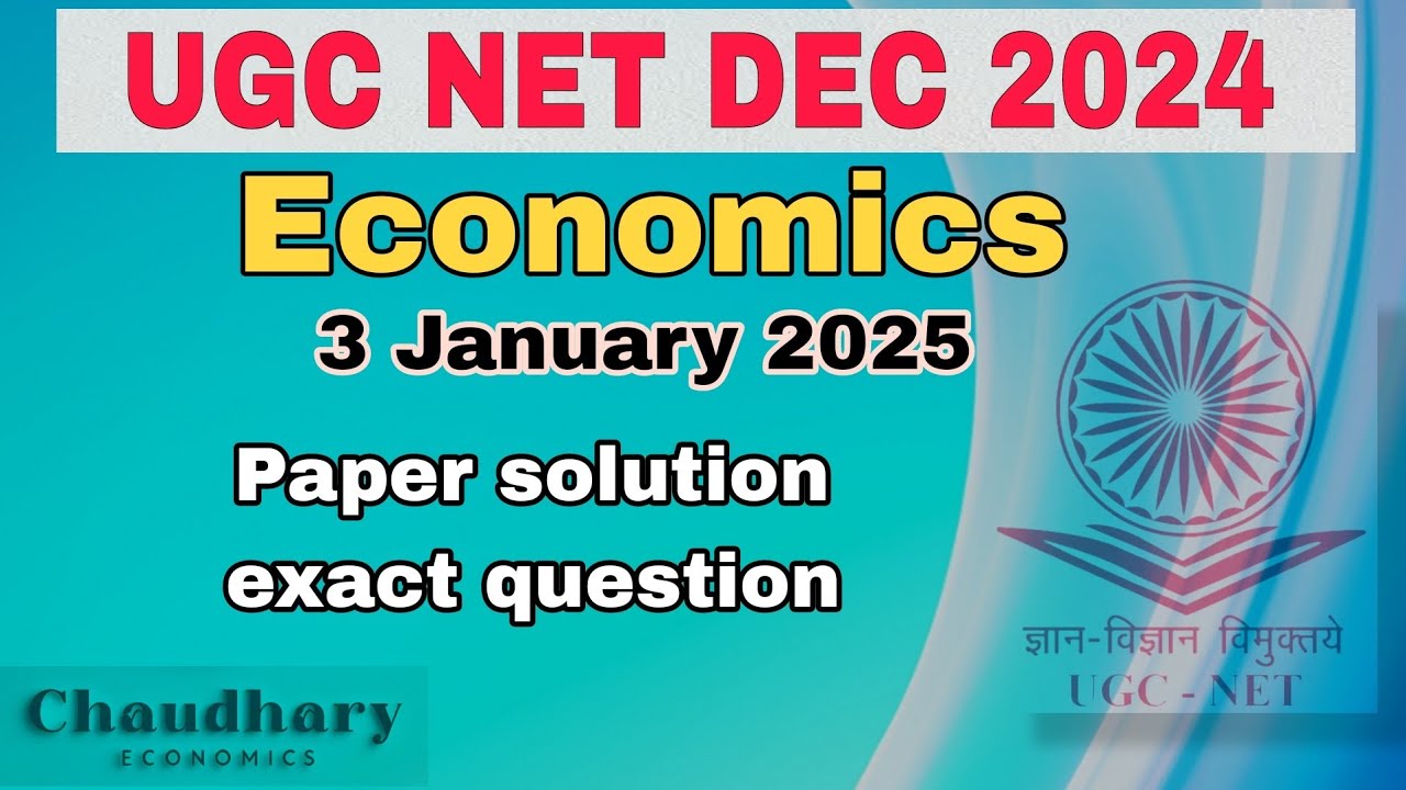 UGC NET Economics Dec 2024 | Solution