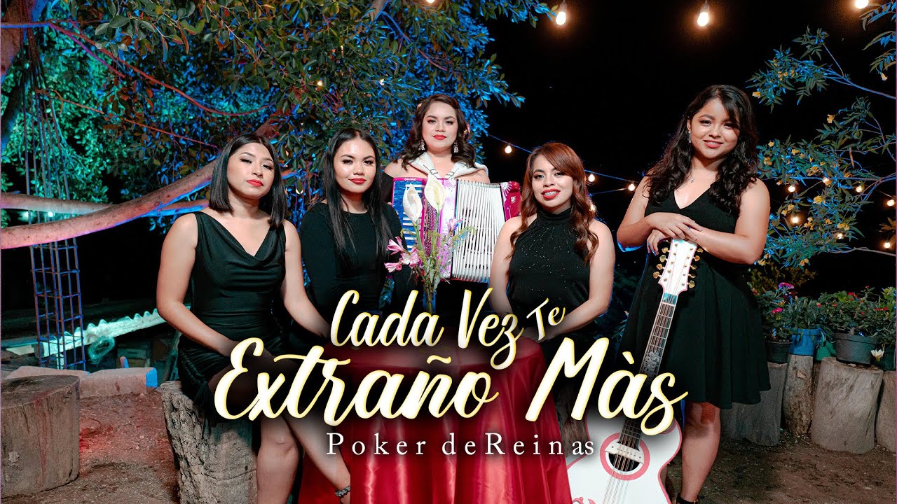 Cada Vez Te Extraño Más - Poker de Reinas 2023 | Video Oficial