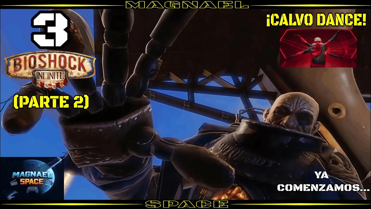 PARTE 2. ¡¡¡PELADOS MALVADOS!!! (¡NO ES NOVEDAD!)👋🏻💪🏻👨🏻-BIOSHOCK INFINITE-TE ENSEÑO SOBRE VDJS