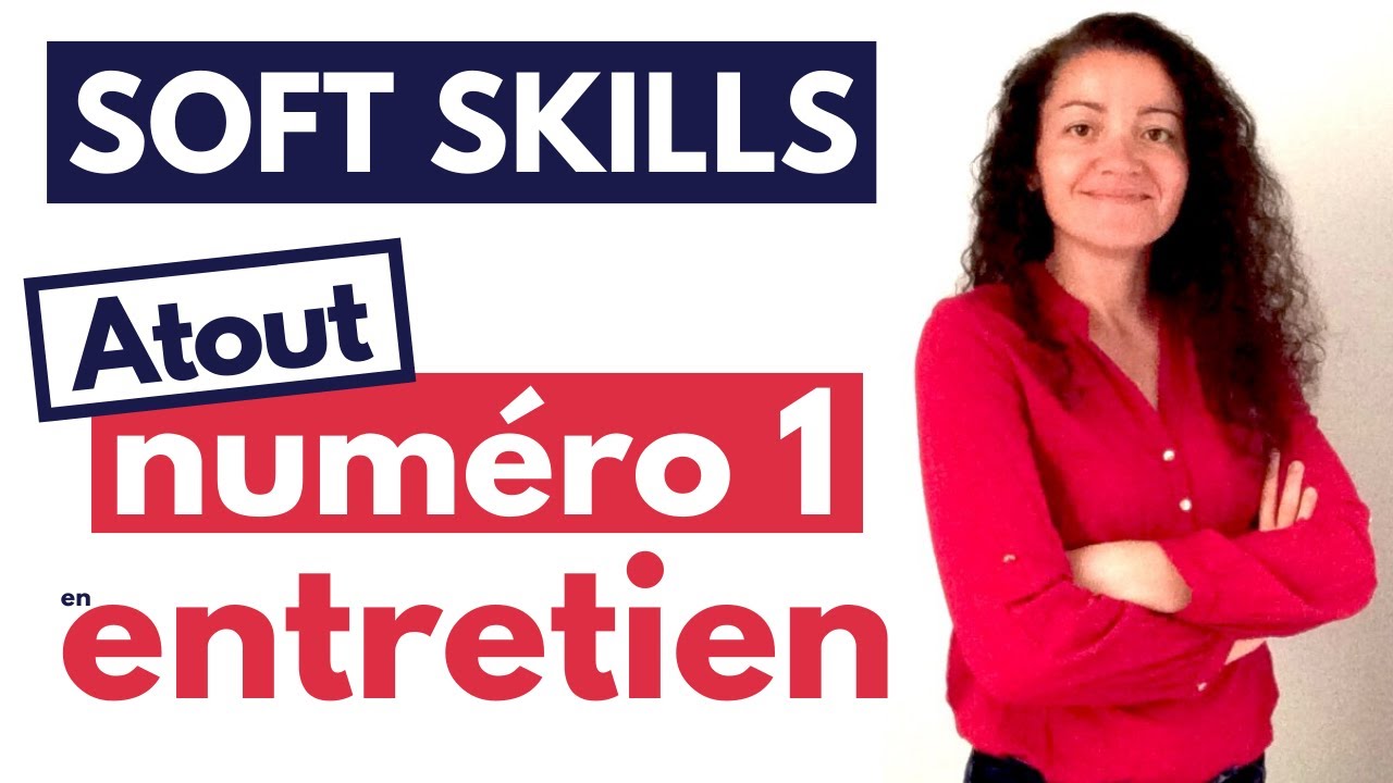 Soft skills en entretien: comment ça marche
