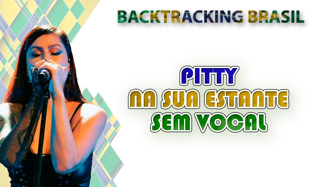Na sua estante - Pitty - Backtracking sem Vocal