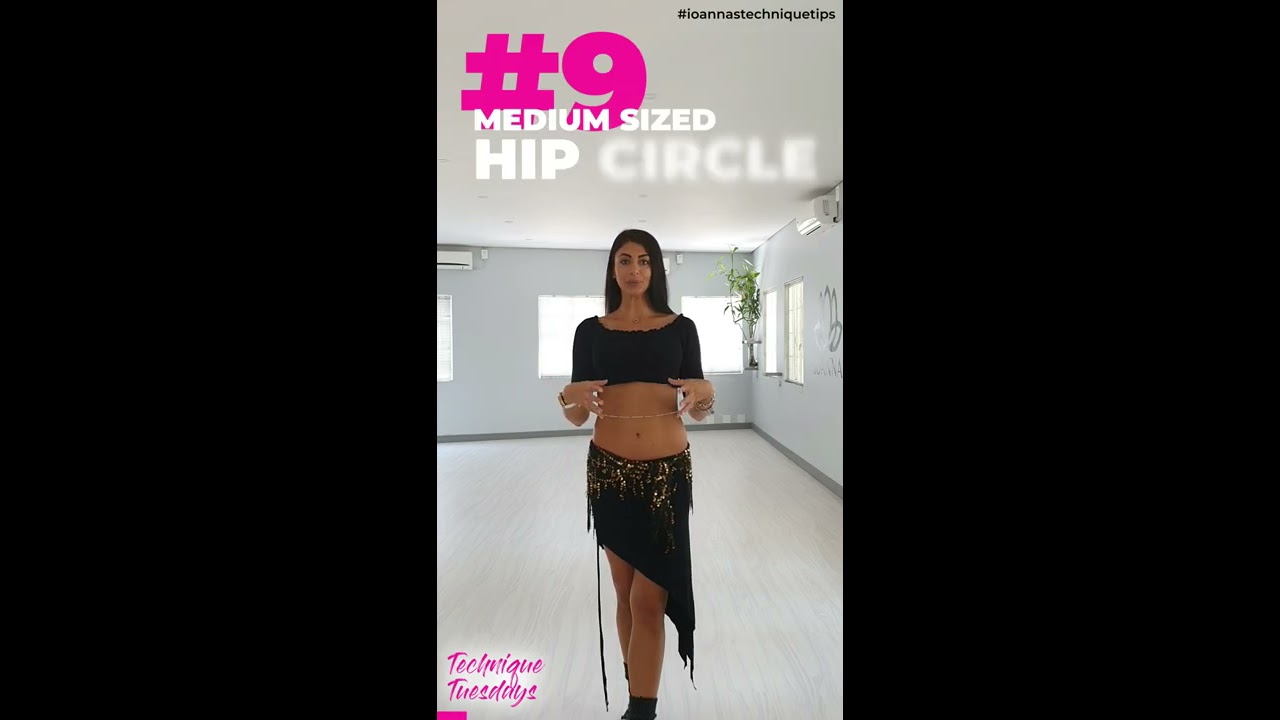 Ioanna's Belly Dance Technique Tips — Episode 9: Medium Hip Circle