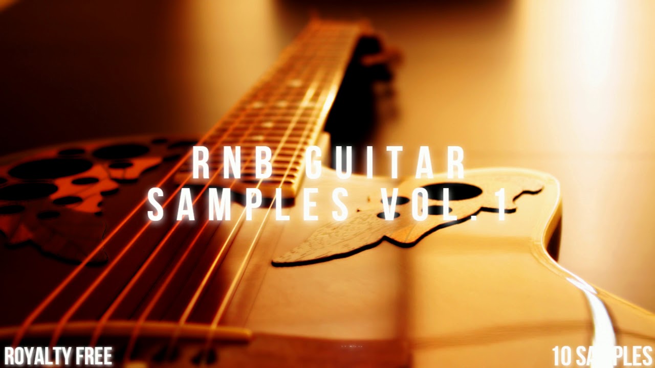 (FREE) R&B Guitar Samples Vol.1