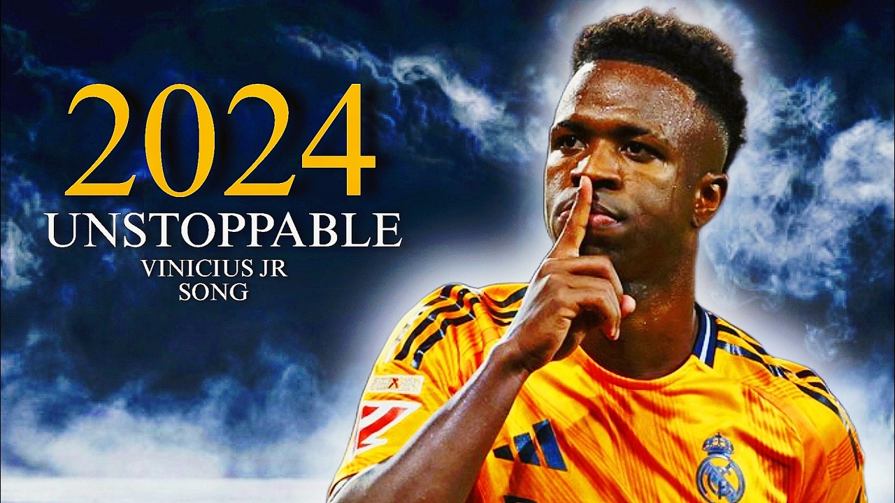I am UNSTOPPABLE &ndash; The Official Vinicius Jr Song