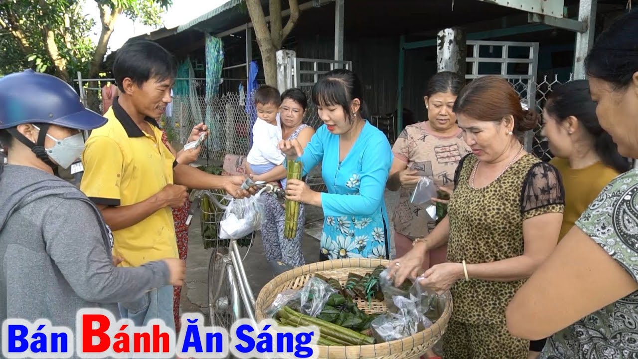 Bán Đủ Loại BÁNH GÓI Ăn Sáng Cho Bà Con Quê Em #148