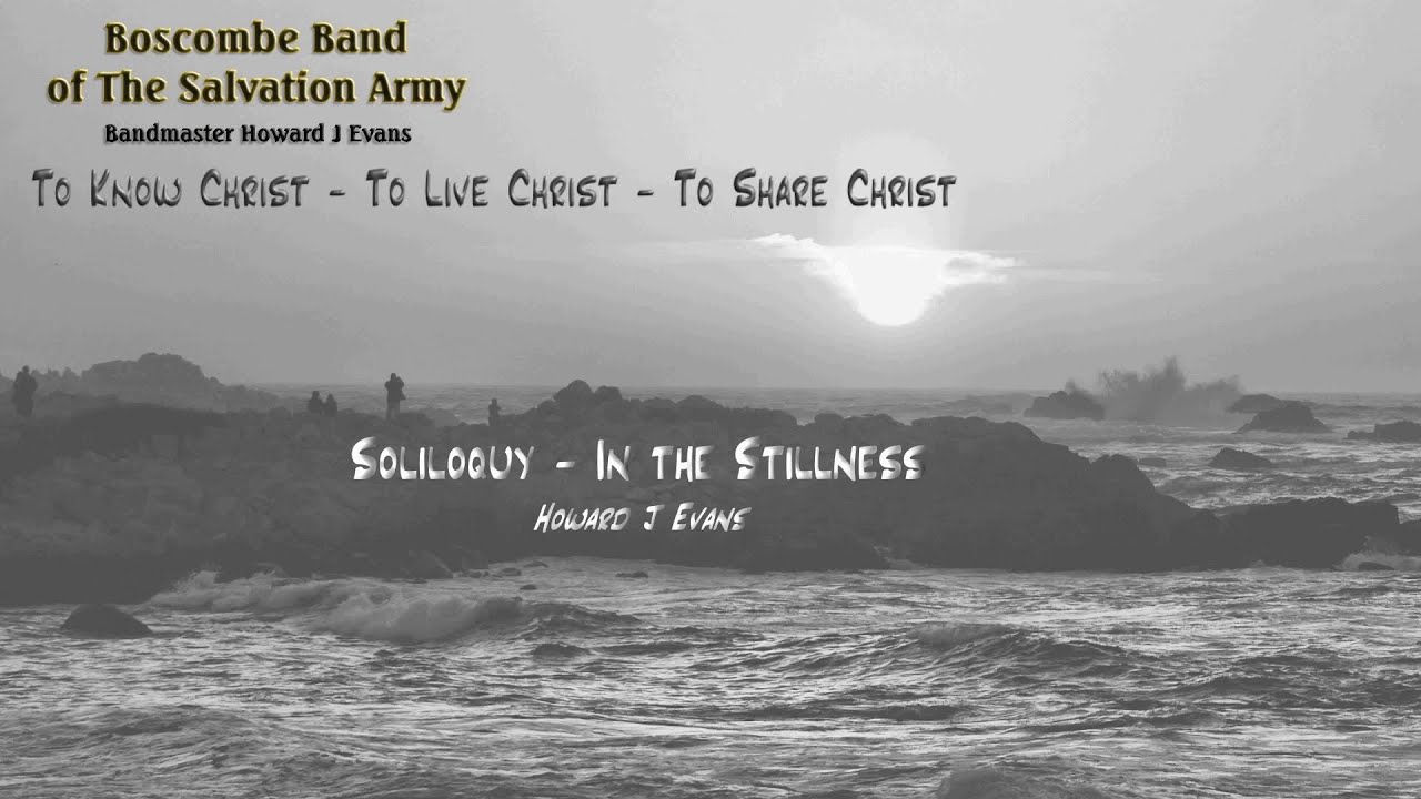Soliloquy - In The Stillness : Howard J Evans