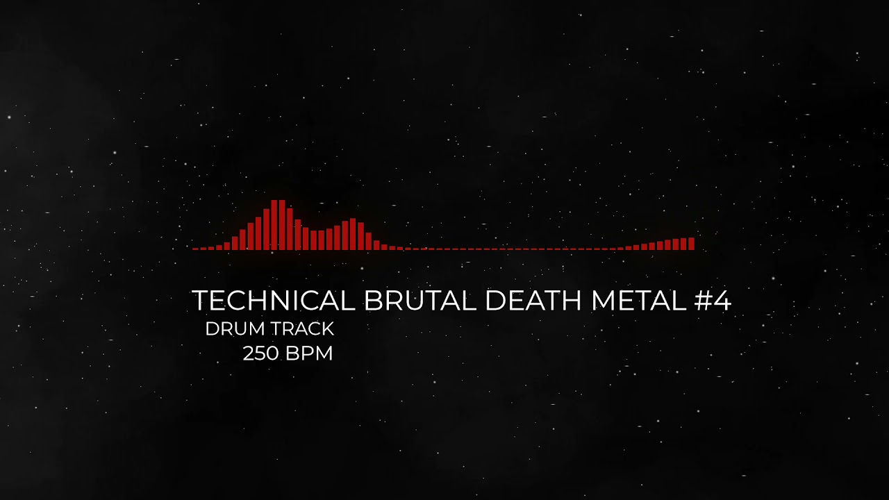 TECHNICAL BRUTAL DEATH METAL DRUM TRACK #4 [250BPM]