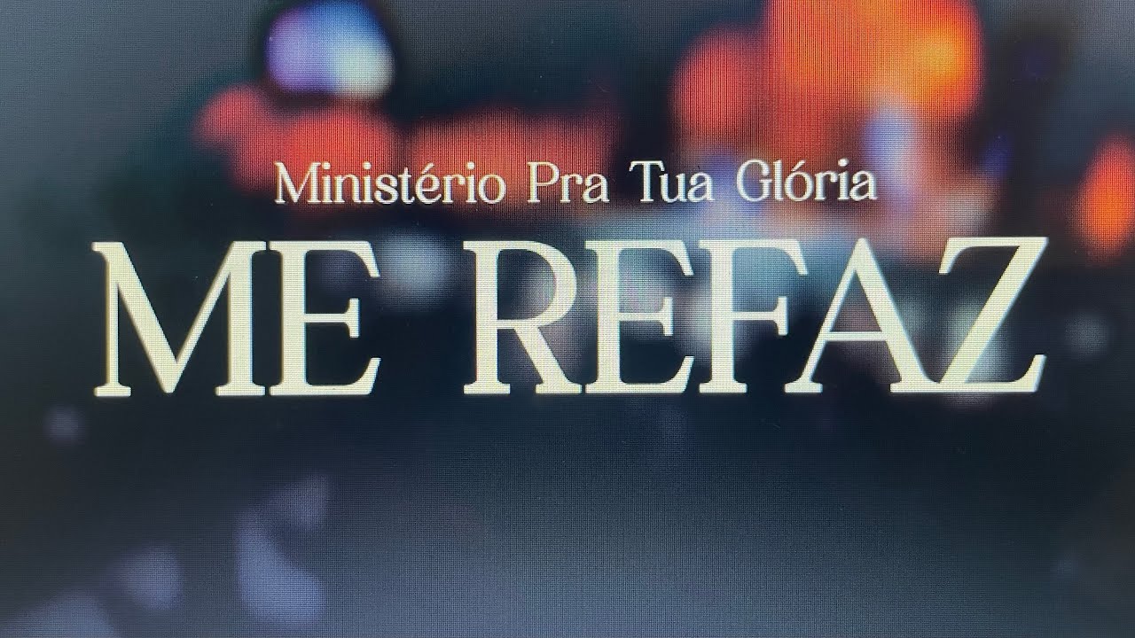 Me refaz  - play back
