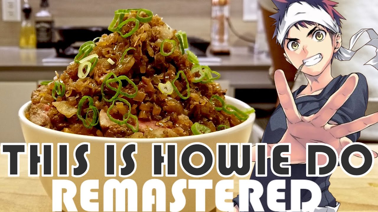 This is Howie Do: Chaliapin Steak from Food Wars [Remastered]