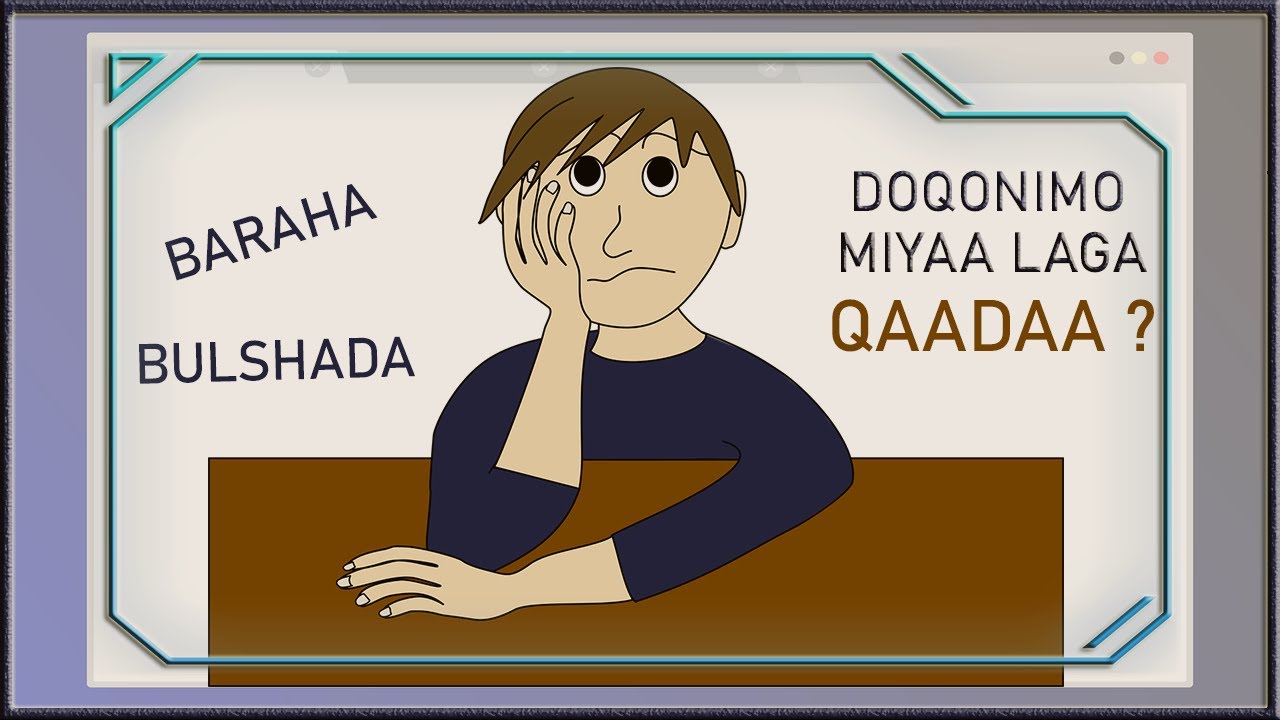 Baraha bulshada |Doqonimo miyaa laga qaadaa ?| Daraaso | isticmaalka badan mobilka