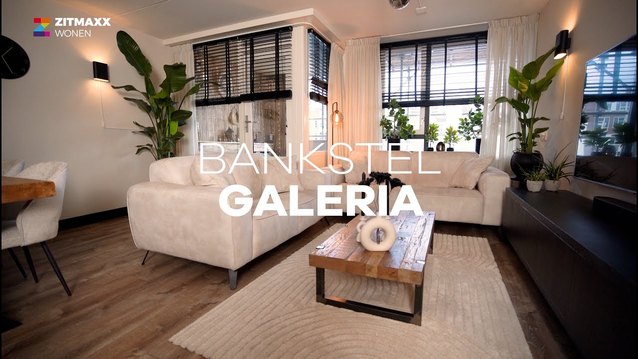 BINNENKIJKER: Bankstel Galeria | Zitmaxx Wonen