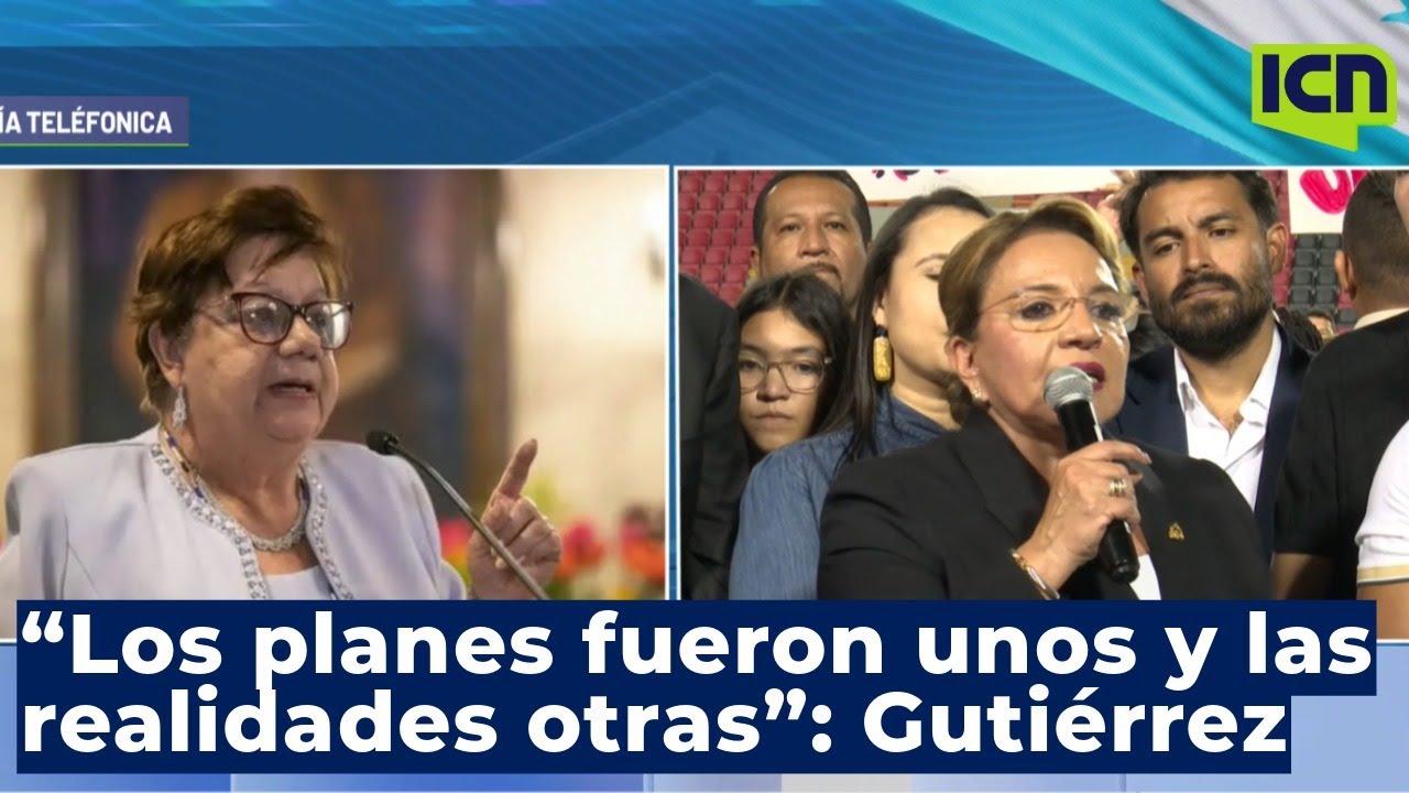 Gutiérrez: el plan de Xiomara Castro era sólido, pero no se ejecutó como se prometió