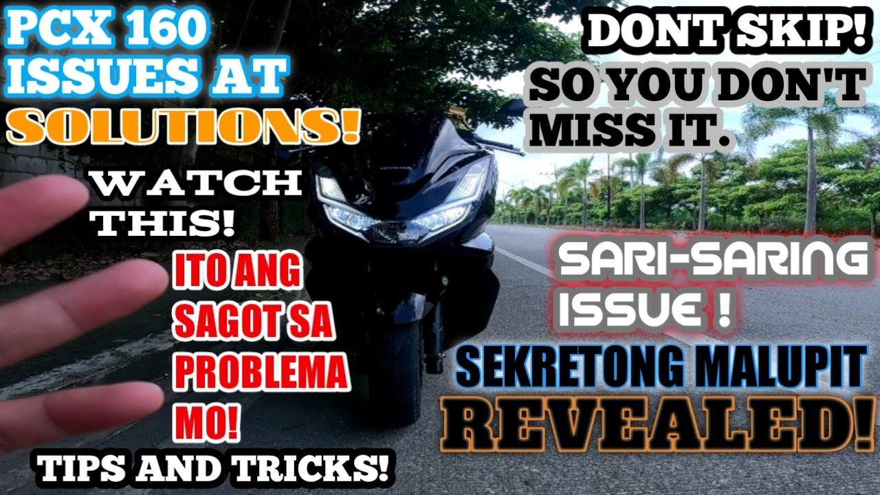 PCX 160 Issues and Solutions