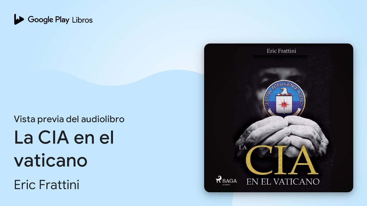 La CIA en el vaticano de Eric Frattini · Vista previa del audiolibro