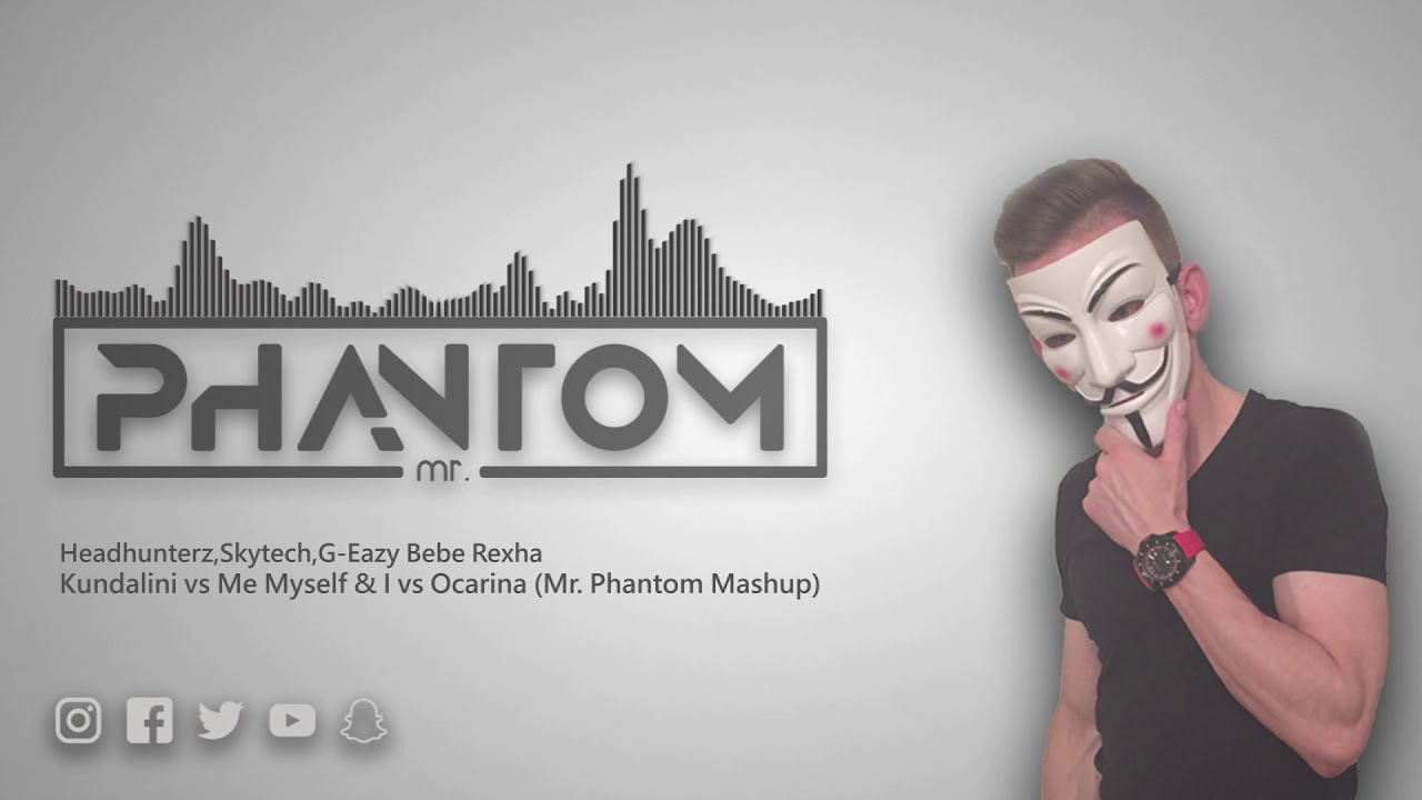 Headhunterz, Skytech, G-Eazy, Bebe Rexha - Kundalini, Me Myself & I, Ocarina (Mr. Phantom Mashup)