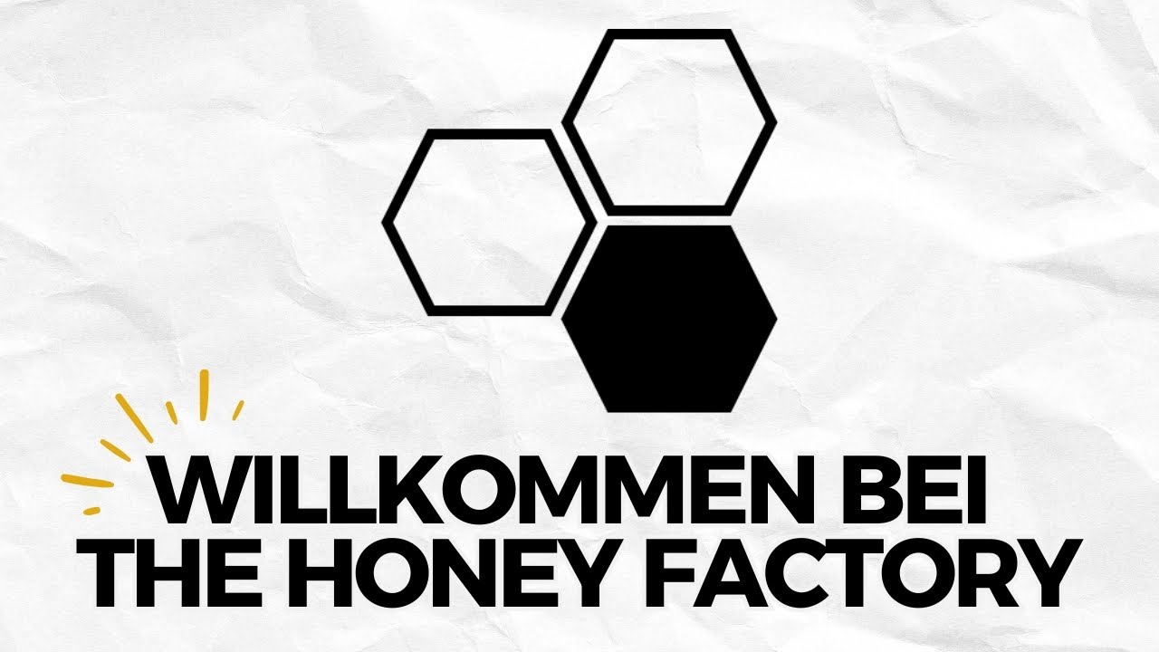 Willkommen bei the honey factory