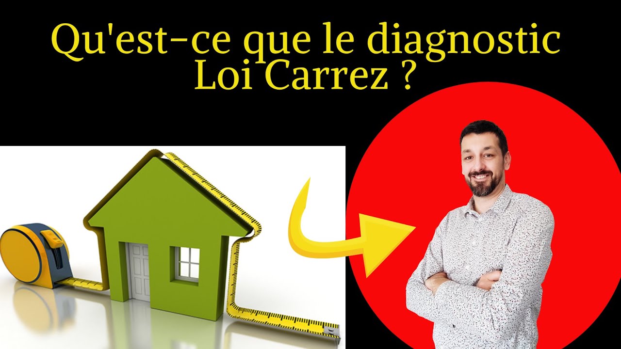 Qu'est-ce que le diagnostic loi carrez ? Julien Leorat Proprietes-privees.com