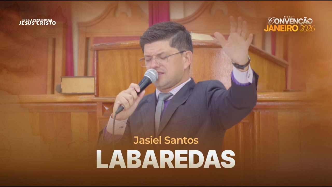 Labaredas | Jasiel Santos | CONVENÇÃO JANEIRO 2026