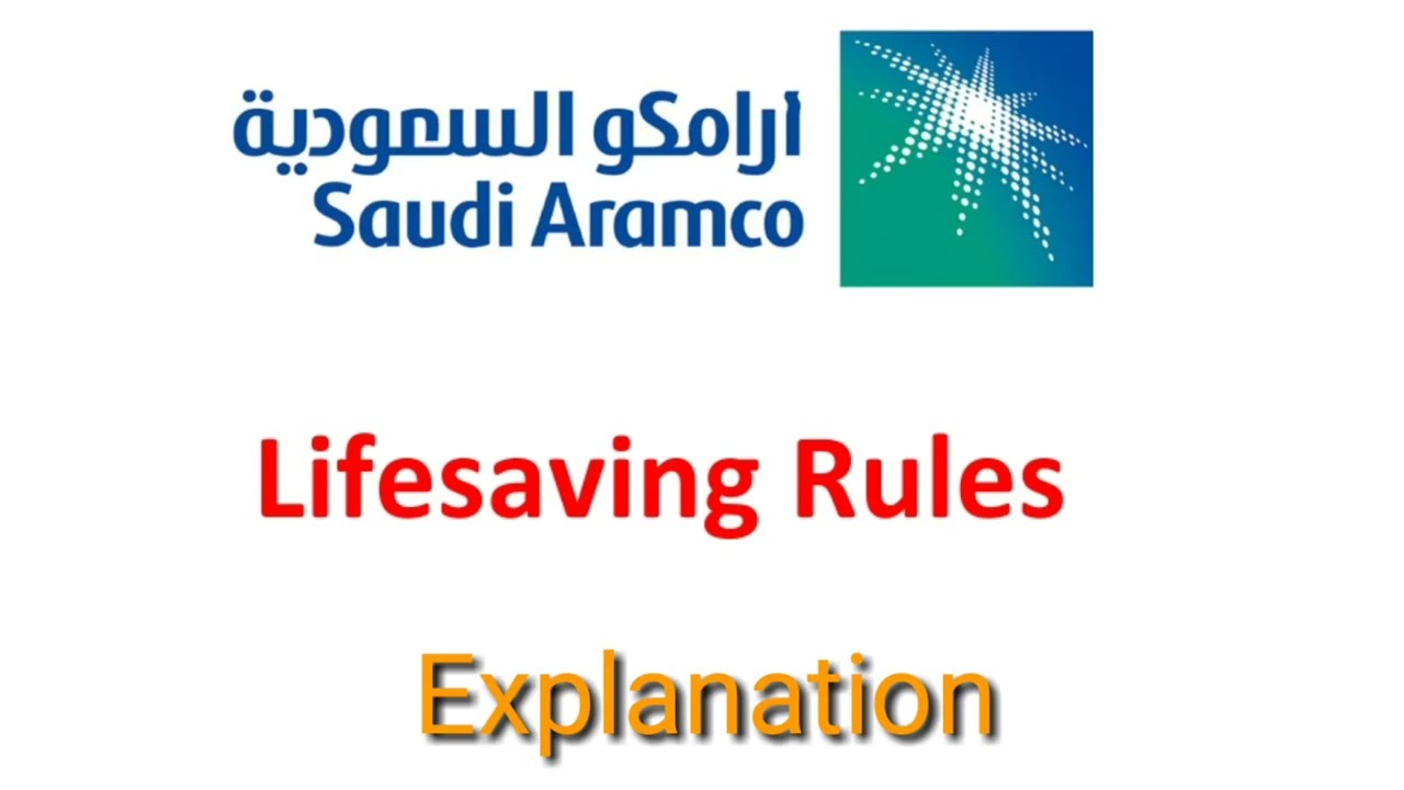 Saudi Aramco Life Saving Rules Explanation
