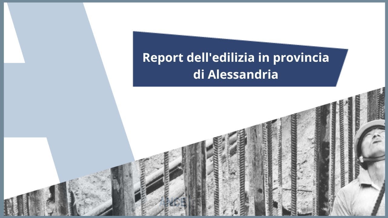 Report dell'edilizia in provincia di Alessandria 2025