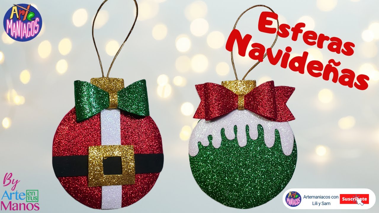 🔴Cómo Hacer ESFERAS NAVIDEÑAS En Foami, FÁCILES Con @ArtemaniacosconLiliySam