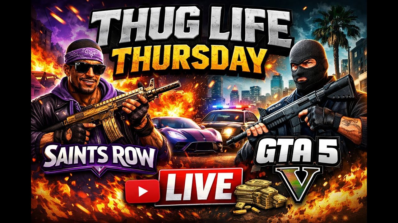 🔴 LIVE: THUG LIFE THURSDAY 🔥 Saints Row 3 Remastered Chaos 🎮 GTA 5 Crime Night