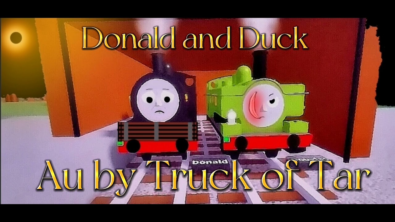 A Sodor Eclipse Edit of Donald and Duck