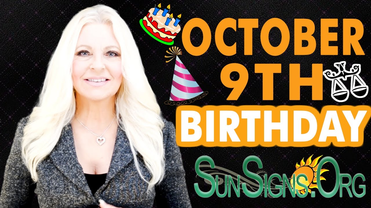 ♎️Born On October 9th - Happy Birthday - Today's Zodiac Horoscope Personality - SunSigns.Org