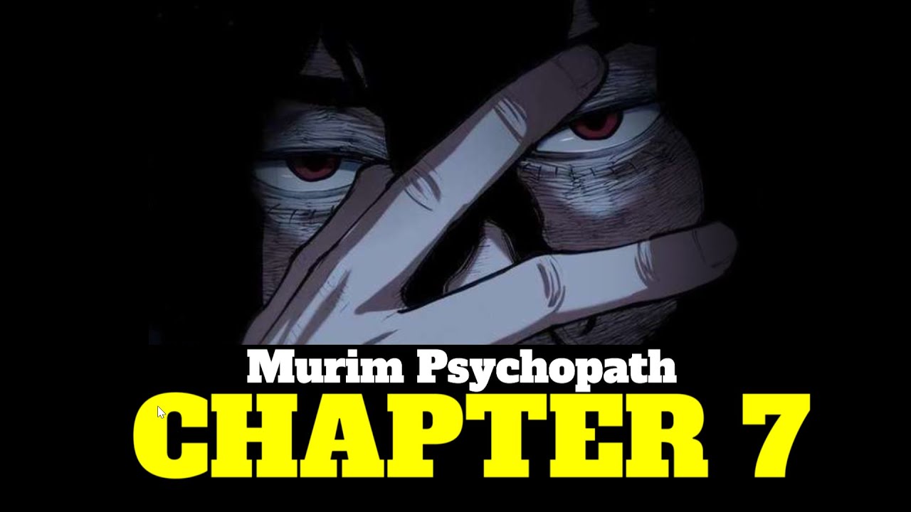 Murim Psychopath - Current Chapter . Did His ACT FAIL? Narrated chapter adaptation