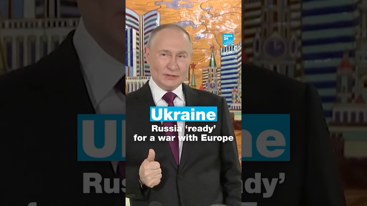 🇷🇺#Ukraine: Vladimir #Putin says #Russia &lsquo;ready&rsquo; for a #war with Europe &bull; FRANCE 24 English