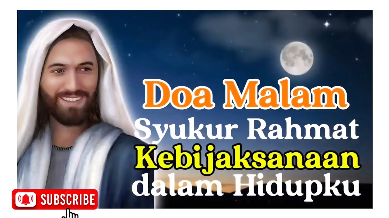 DOA MALAM🌙| Yesus, Syukur atas Rahmat Kebijaksanaan dalam Hidupku | 