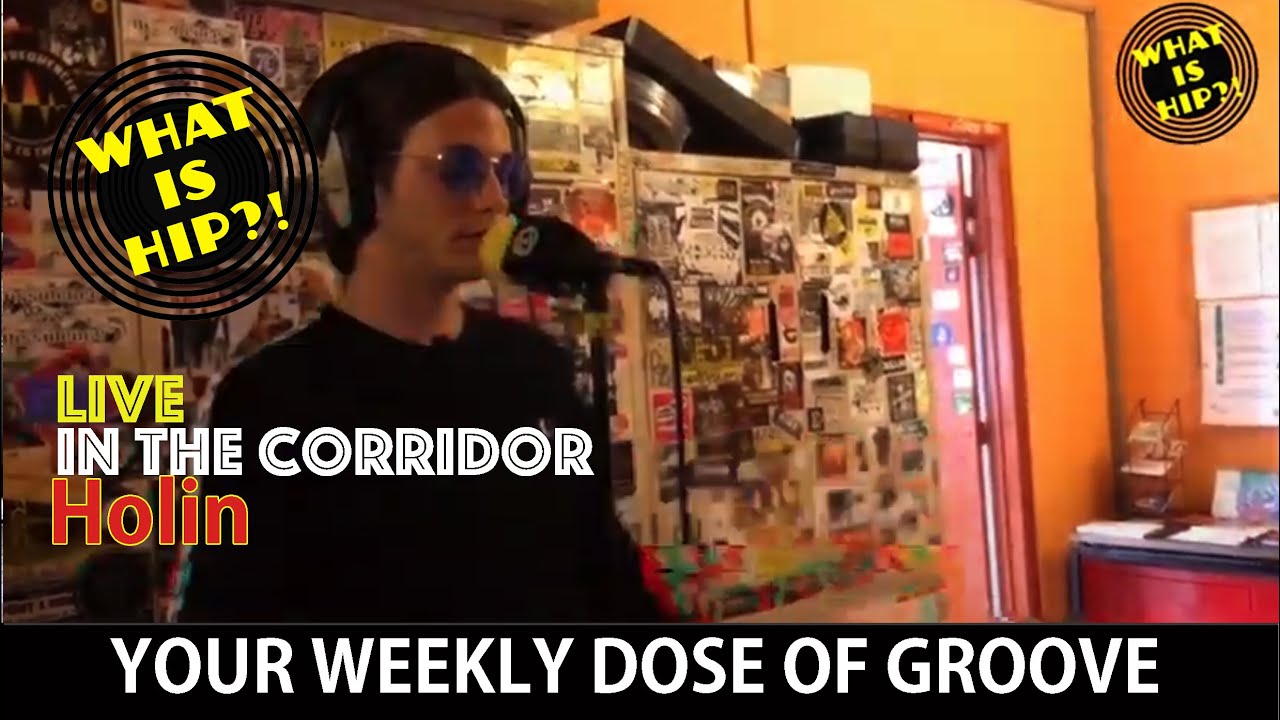 Holin 🎤 Live in the corridor