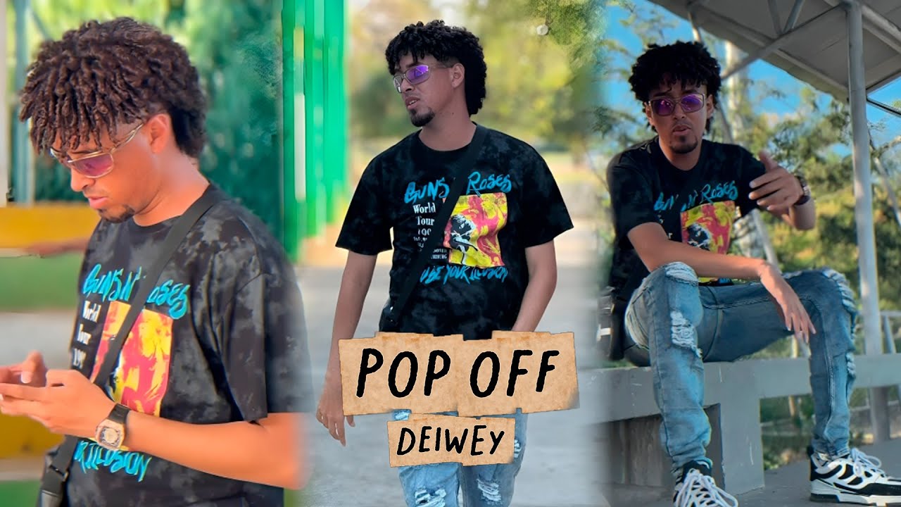 Pop Off - Deiwey