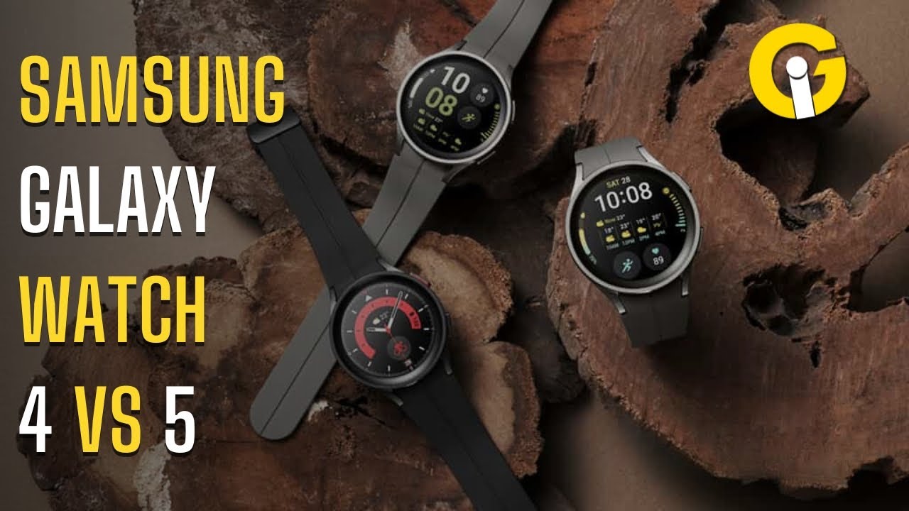 Samsung Watch 4 vs 5: Know which stands out | Gad Insider
