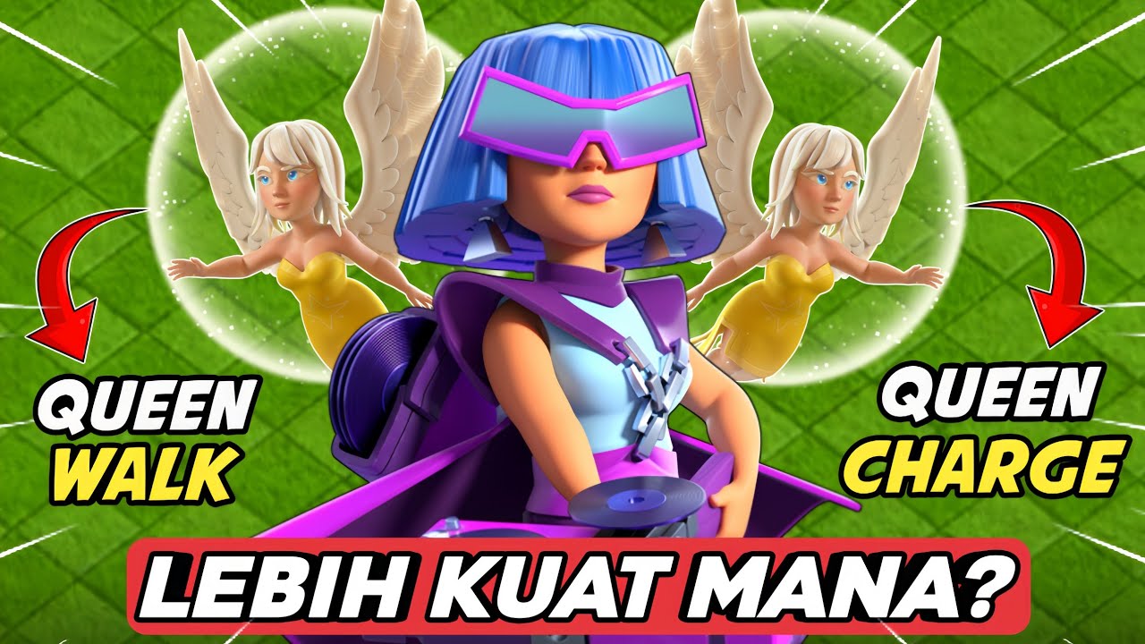 BUAT YANG BELUM TAU BEDANYA QUEEN WALK DAN QUEEN CHARGE || Clash Of Clans