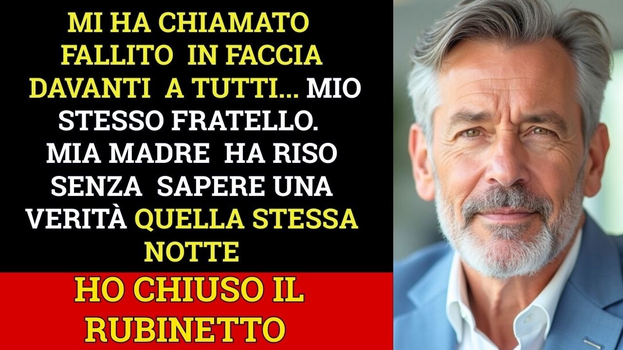Mio FRATELLO Ha Detto Che Ero Un Fallito Davanti A Tutti…Mia MADRE Ha Riso, Ma Ero Io A Finanziare
