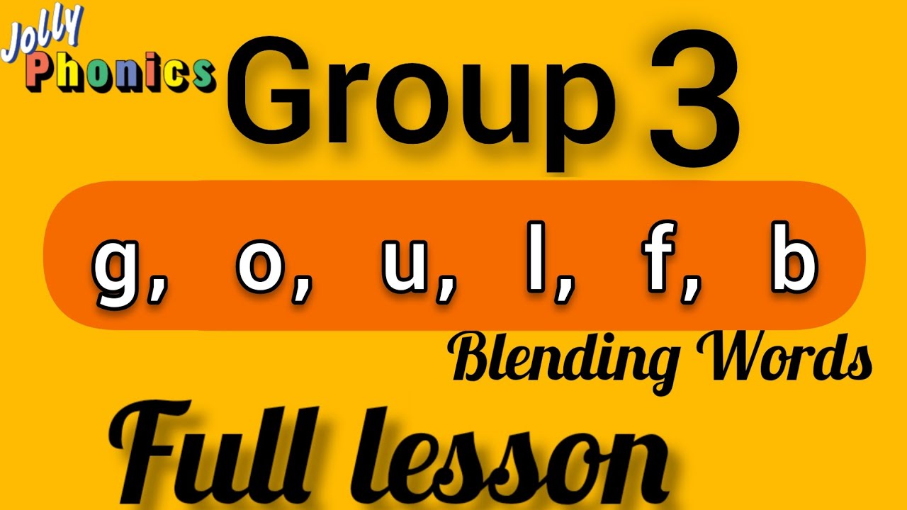 jolly phonics blending group 3. jolly phonics goulfb | phase 3 phonics