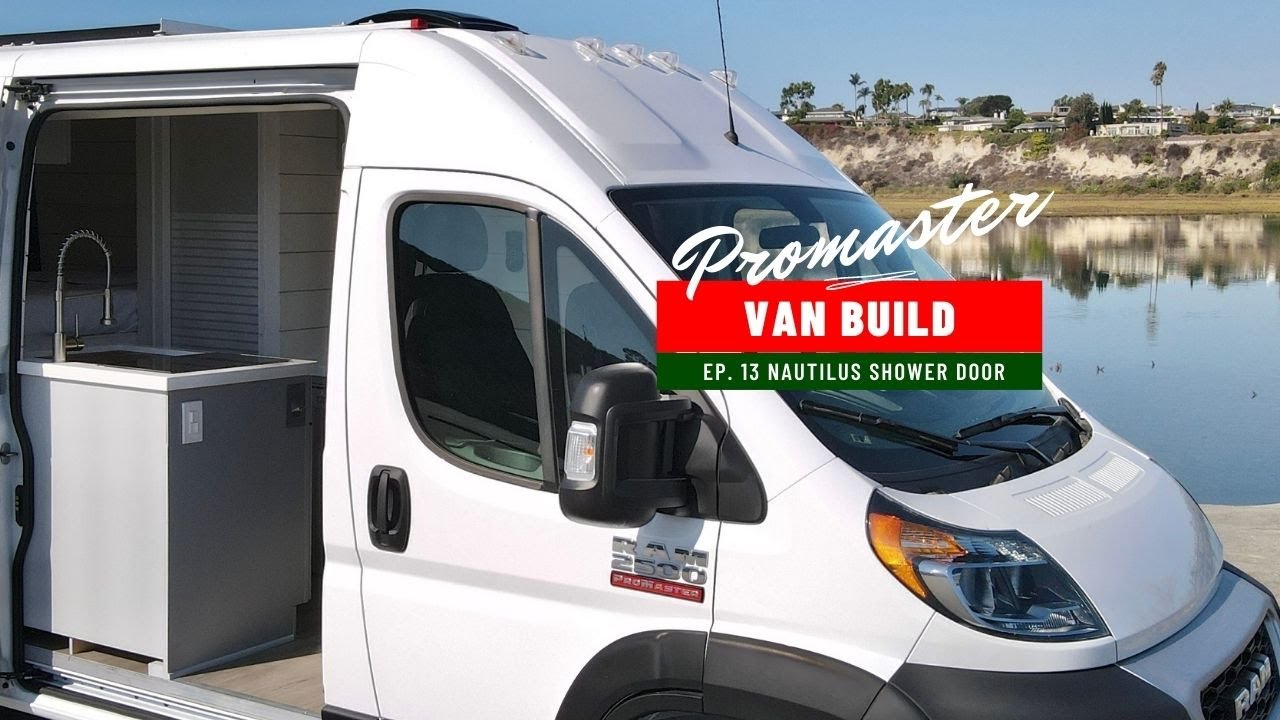 Promaster Van Build | Ep13 | How to Install the Nautilus Shower Door in a Van