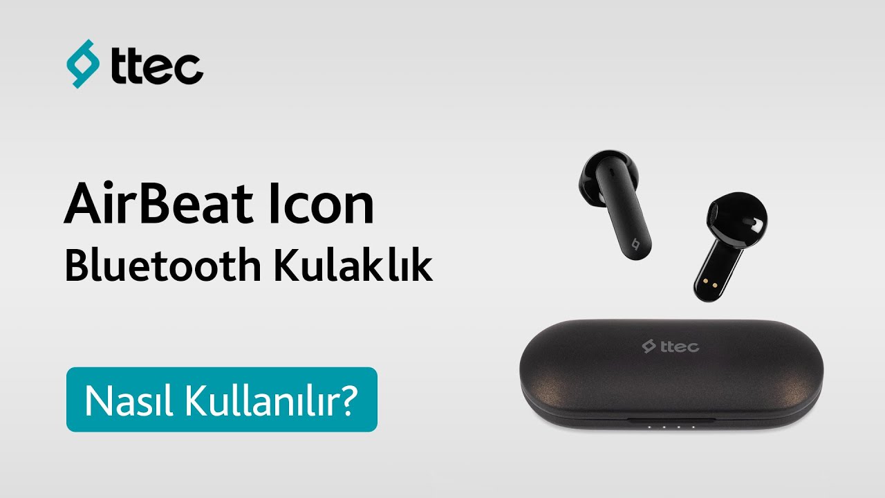 ttec AirBeat Icon Gerçek Kablosuz TWS Bluetooth Kulaklık – Nasıl Kullanılır