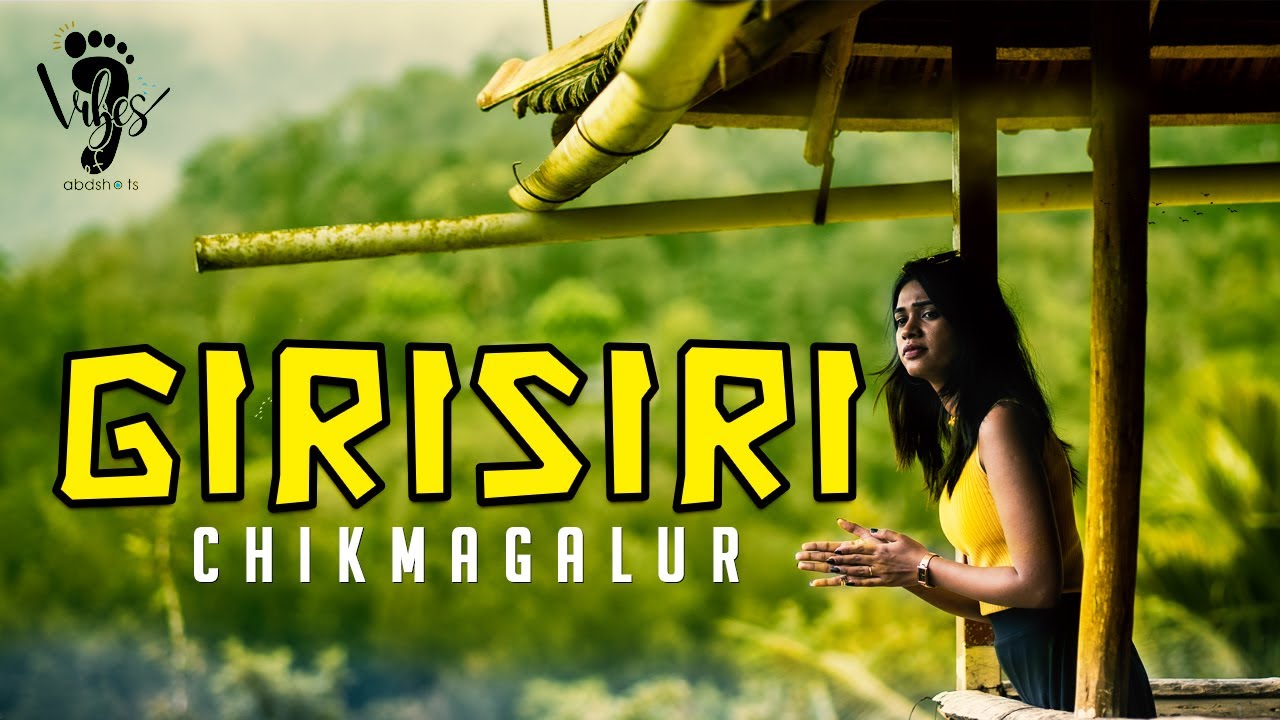 Girisiri Chikmagalur | Homestay kalasa | #chikmagalur  Vibes of abdshots | abhinand gowda