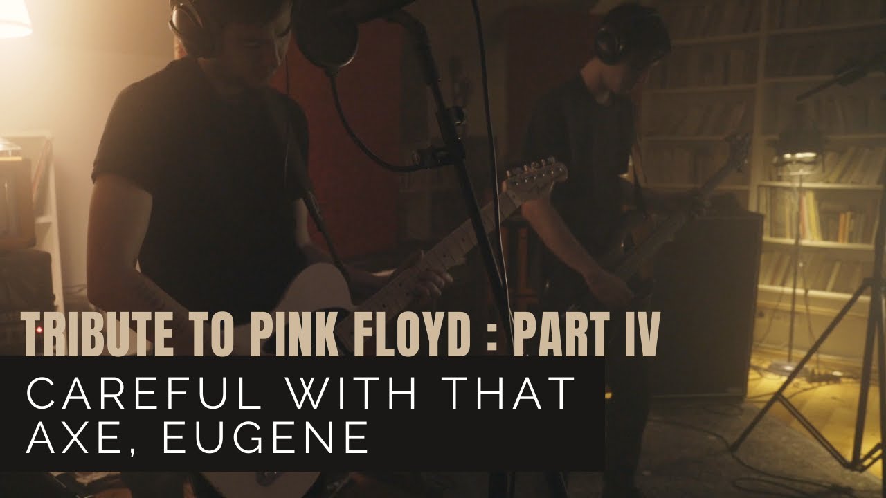 The Random Monsters | Careful with That Axe, Eugene - Tribute to Pink Floyd (Part IV)