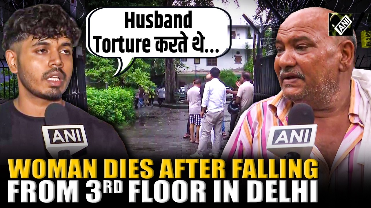 Woman dies after falling from 3rd Floor in Delhi&rsquo;s Lodhi Colony; brother alleges In-Laws&rsquo; &ldquo;torture&rdquo;