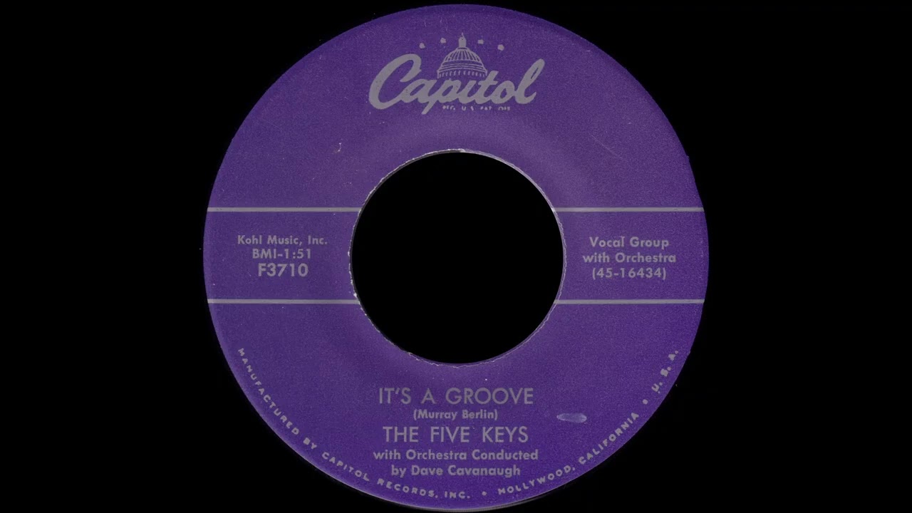 1957 The Five Keys - It's A Groove
