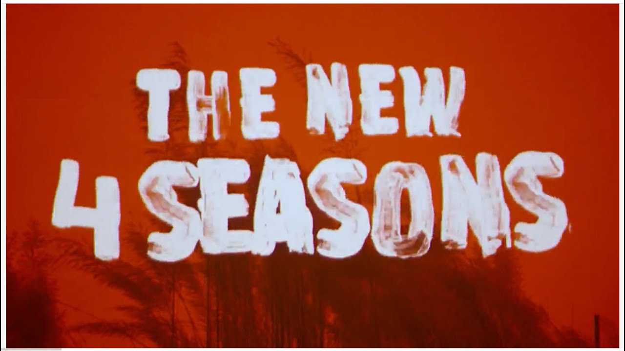 New 4 Seasons Introduction